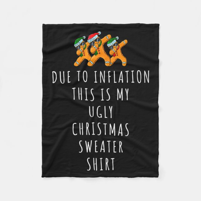 Due To Inflation This Is Ugly Christmas Sweaters F Fleecedecke (Vorderseite)
