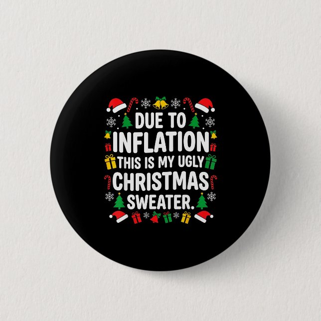 Due To Inflation Ugly Christmas Sweater Shirt Men  Button (Vorderseite)
