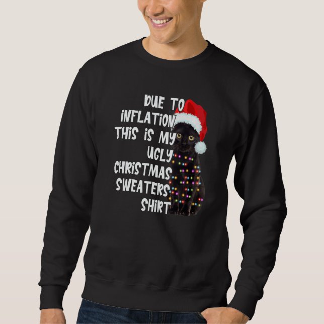 Due to Inflation Ugly Christmas Sweaters Black Cat Sweatshirt (Vorderseite)