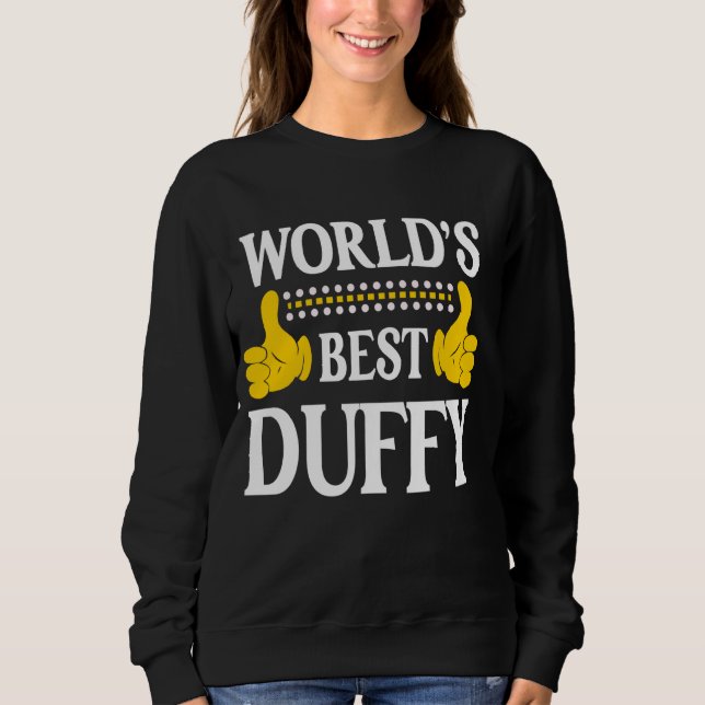 Duffy Surname Funny Team Familie Nachname World's Sweatshirt (Vorderseite)