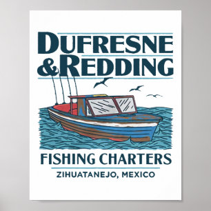 Dufresne And Redding Fischfangtouren Poster