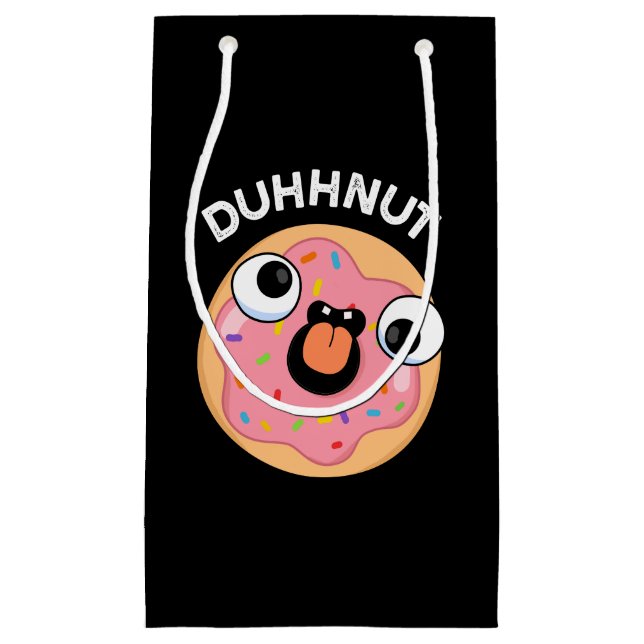 Duhh-nut Funny Albern Donut Pun Dark BG Kleine Geschenktüte (Vorderseite)