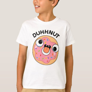 Duhh-nut Funny Albern Donut Pun T-Shirt