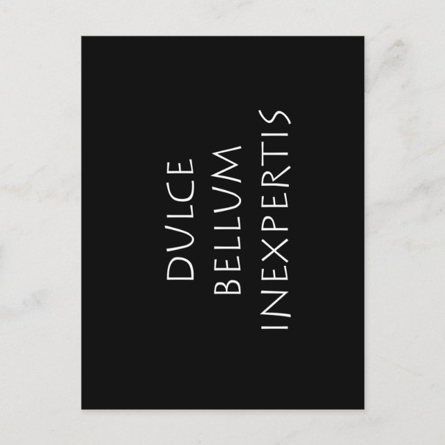 Dulce bellum inexpertis postkarte (Vorderseite)