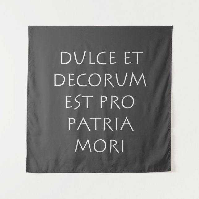 Dulce et dekoration est pro patria mori wandteppich (Vorderseite)