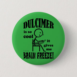 Dulcimer, Brain Freeze Button