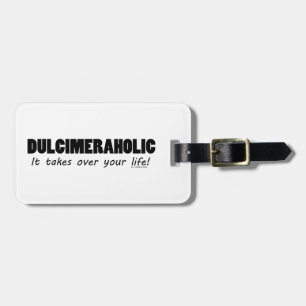Dulcimeraholic Gepäckanhänger