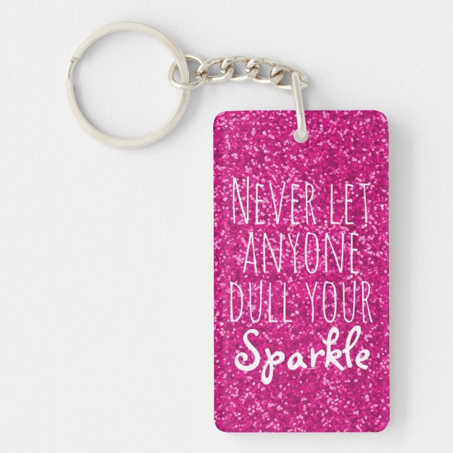 Dull nie Ihren Girly rosa Glitzer des Schlüsselanhänger (Vorderseite)
