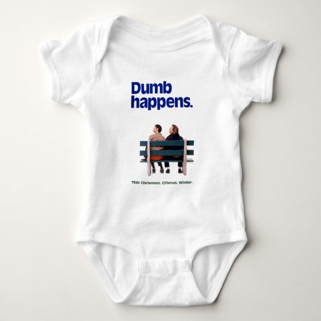 Dumb | Dumb Happens Baby Strampler (Vorderseite)
