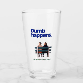 Dumb | Dumb Happens Glas