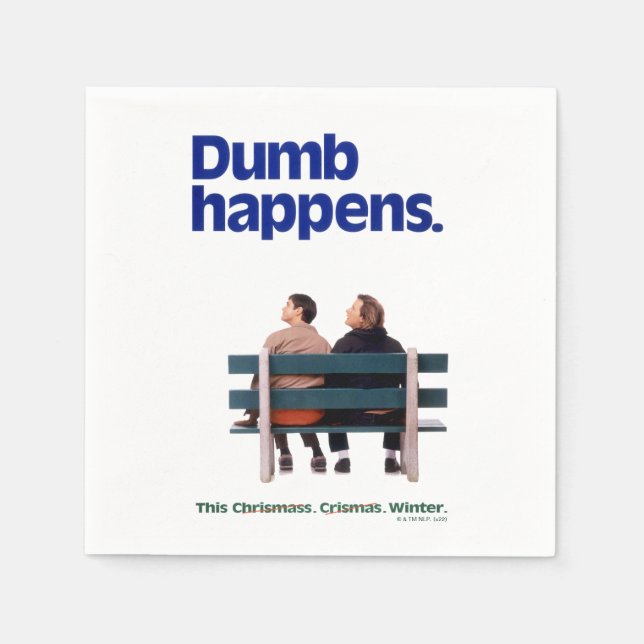 Dumb | Dumb Happens Serviette (Vorderseite)