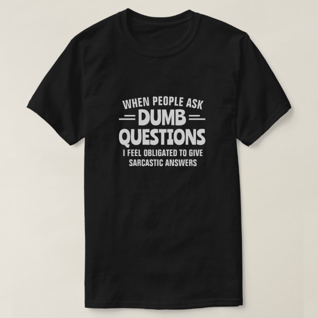 DUMB-FRAGEN T-Shirt (Design vorne)
