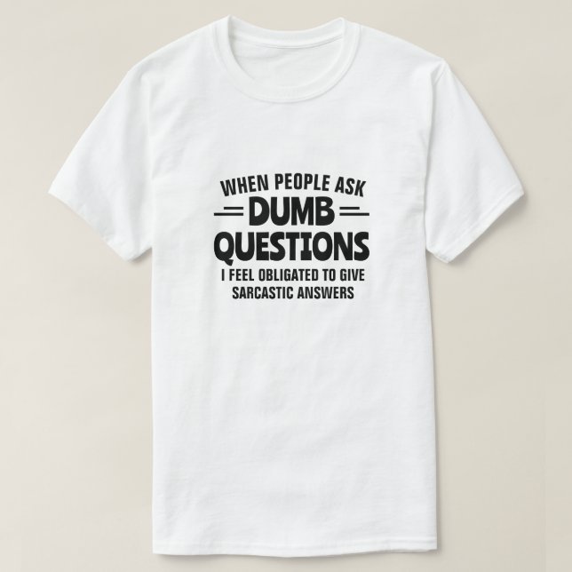 DUMB-FRAGEN T-Shirt (Design vorne)