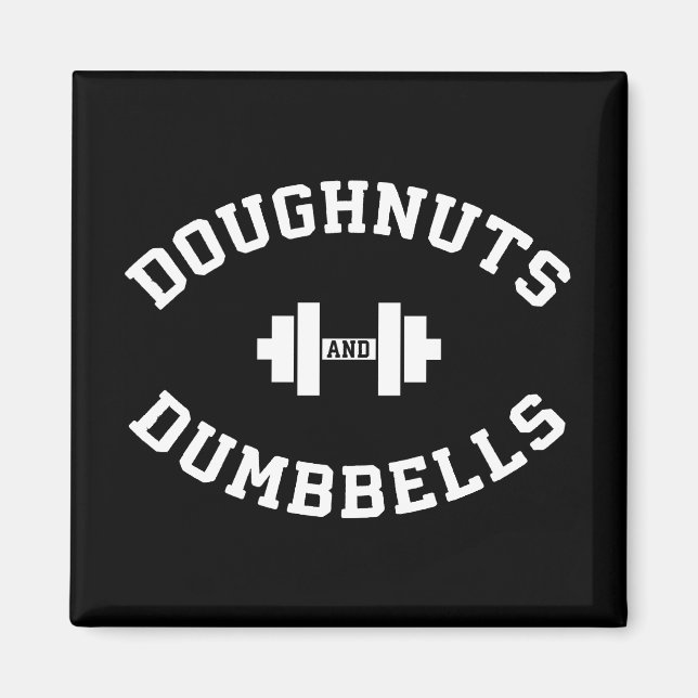 Dumbells und Doughnut - Funny Gym Workout Magnet (Vorne)