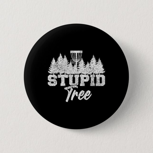 Dumm Baum Disc Golf Spieler Flying Disc Golfer  Button (Vorderseite)