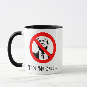 Dumm, einmal gegen Trump Tasse