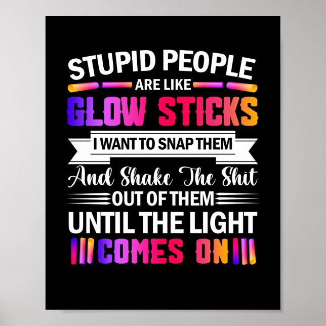 Dumme Leute sind wie glatte Sticks Sprichwort Zita Poster (Vorne)