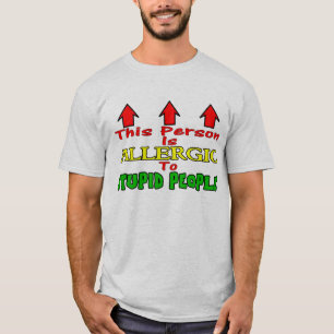 Dumme Leute T-Shirt