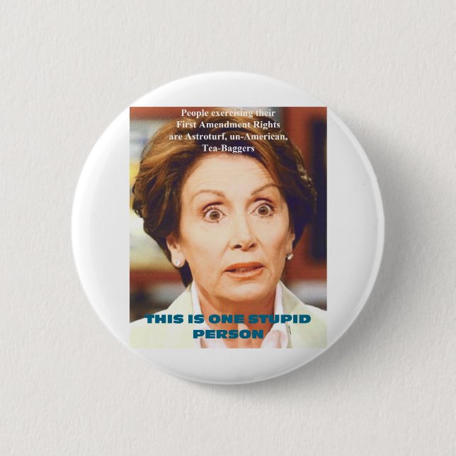 DUMME PERSON NANCYS PELOSI- EINS BUTTON (Vorderseite)