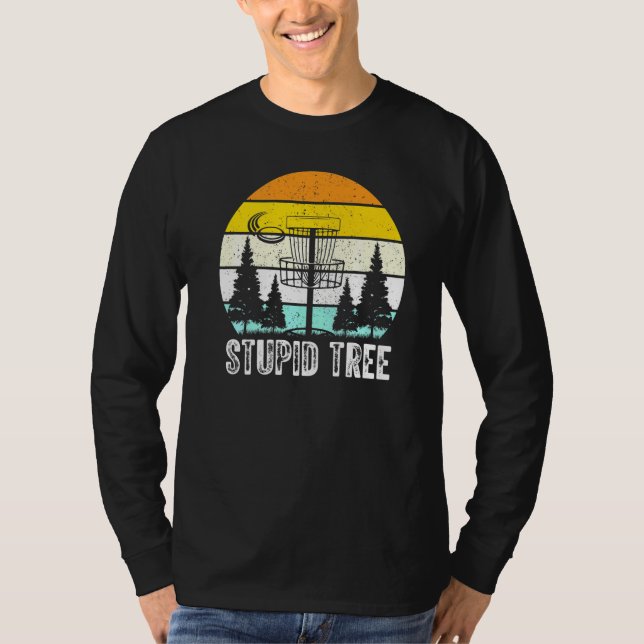 Dumme Tree Disc Golf T-Shirt (Vorderseite)