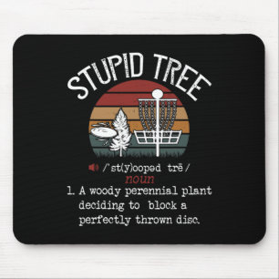 Dummer Baum Disc Golf Lustiges Geschenk Frisbee Vi Mousepad