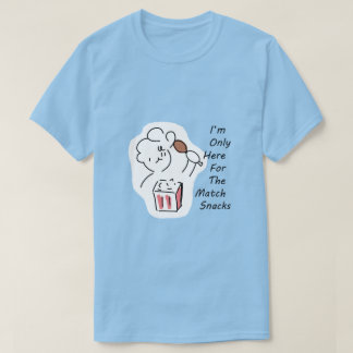 Dummer Fußball-Fan Hoodie - Ich bin nur hier für . T-Shirt