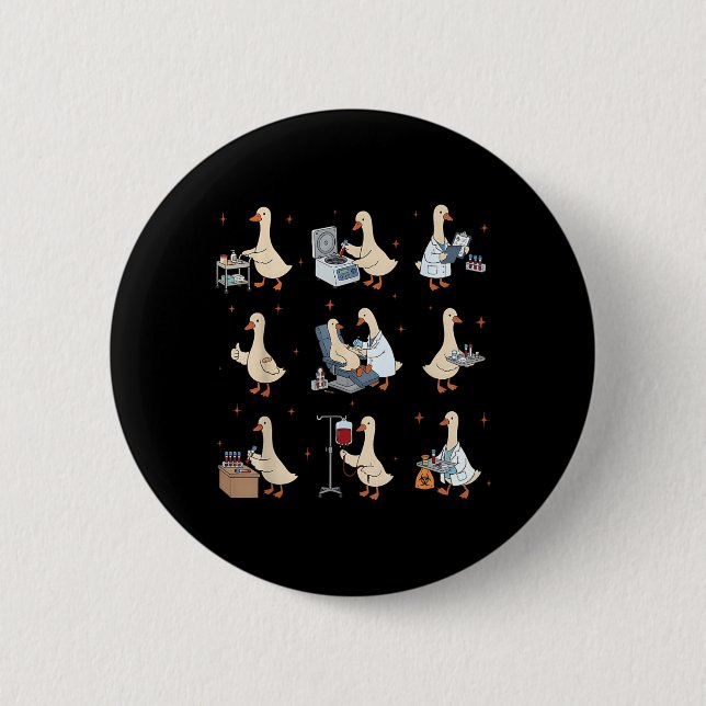 Dummer-Gans-Phlebotomist-Krankenschwester-Phleboto Button (Vorderseite)