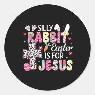 Dummer Hase Ostern ist für Jesus Religiöses Christ Runder Aufkleber