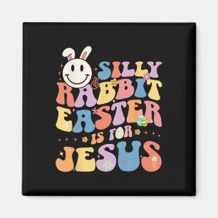Dummer Hase Ostern ist für Jesus Süßer Hase Christ Magnet