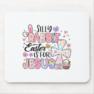Dummer Hase Ostern ist für Jesus Süßer Hase Christ Mousepad