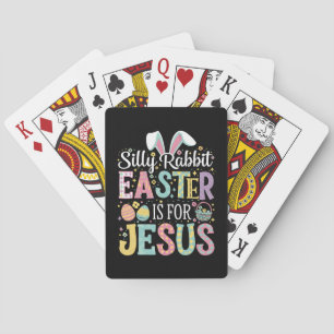 Dummer Hase Ostern ist für Jesus Süßer Hase Spielkarten
