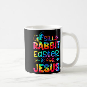 Dummer Hase Ostern ist für Jesus Tie-Dye Christlic Kaffeetasse
