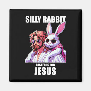 Dummer Hase Ostern ist Jesus-Tag Auferstehung Magnet