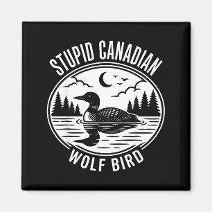 Dummer kanadischer Wolf Vogel erhitzter Loenhockey Magnet