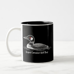 Dummer kanadischer Wolf Vogel Lustiger Kanada-Gesc Zweifarbige Tasse