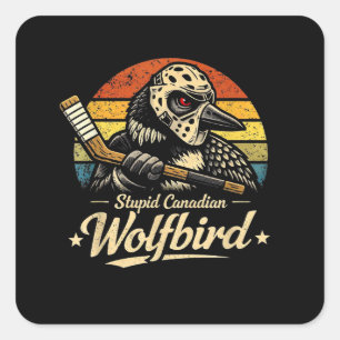 Dummer kanadischer Wolf Vogel Quadratischer Aufkleber