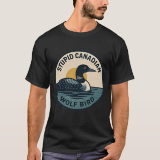 Dummer kanadischer Wolf Vogel T-Shirt
