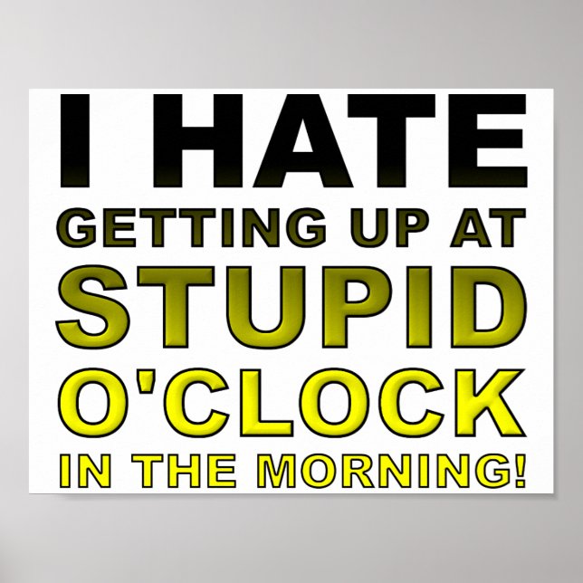 Dummer O'Clock Lustiger Poster (Vorne)