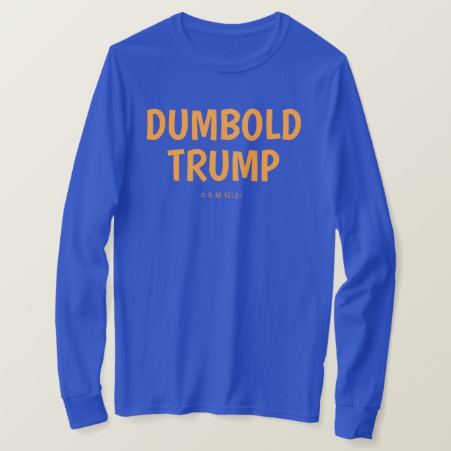 DUMMER TRUMP -  T-Shirt (Design vorne)