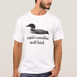 Dummes Kanadischer Wolf Vogel Hockey Romance für H T-Shirt