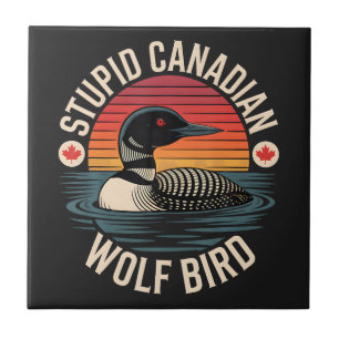 Dummes Kanadischer Wolf Vogel Loon Humor Fliese