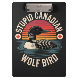Dummes Kanadischer Wolf Vogel Loon Humor Klemmbrett