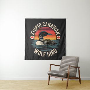 Dummes Kanadischer Wolf Vogel Loon Humor Wandteppich