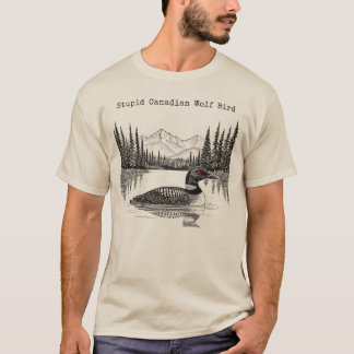 Dummes-Kanadischer-Wolf-Vogel T-Shirt