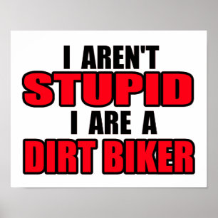 Dummes Schmutz-Fahrradmotocross-Plakat Poster