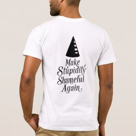 Dummheit ist beschämender T - Shirt von Männern