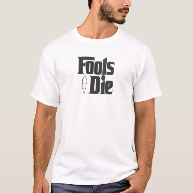 Dummköpfe die T-Shirt (Vorderseite)