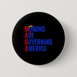 Dummköpfe regieren Amerika Lustig Trump 2024 _3  Button