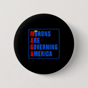 Dummköpfe regieren Amerika Lustig Trump 2024  Button