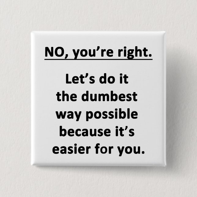 Dümmste Art Button (Vorderseite)